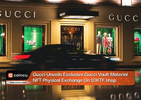 Gucci vault material nft